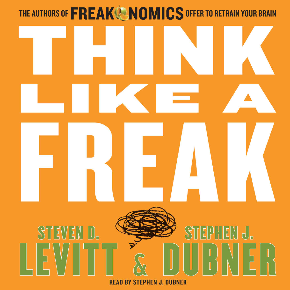 Cover image for the audiobook 'Think Like a Freak