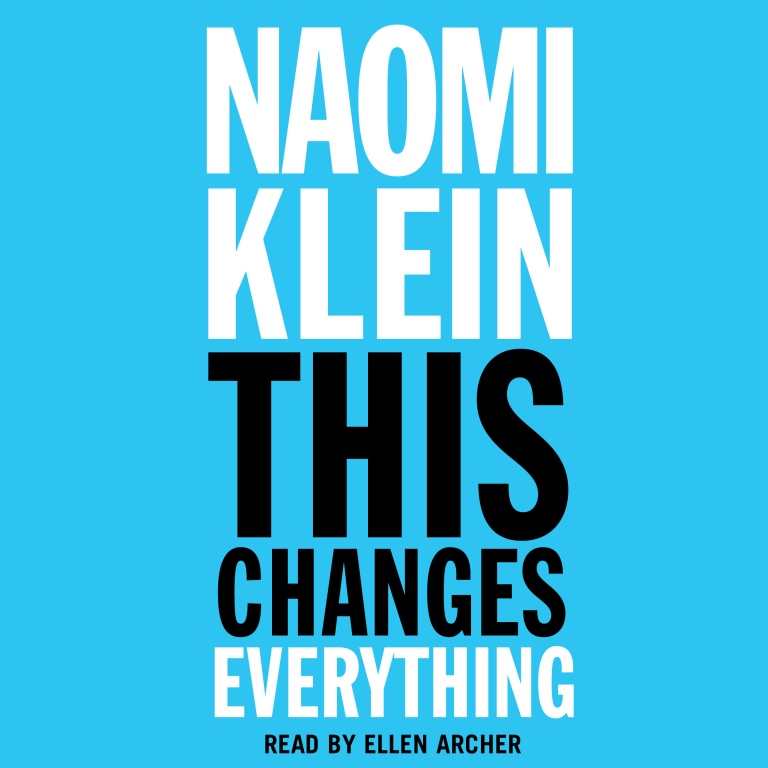Cover image of Naomi Klein's 'This Changes Everything'