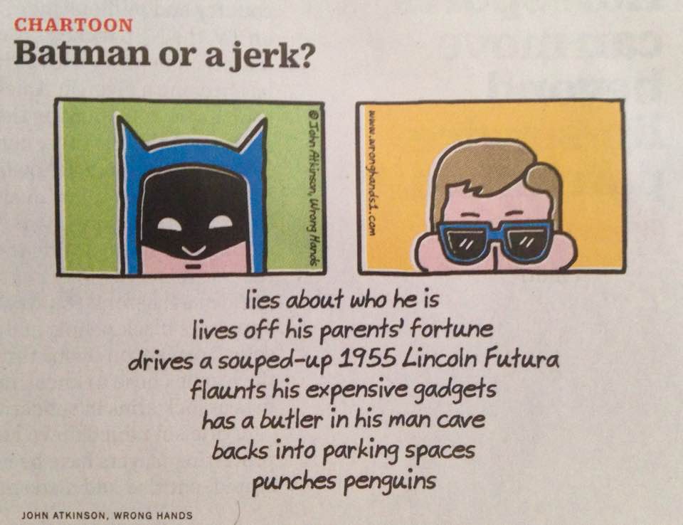 Cartoon listing reasons why Batman might be a jerk