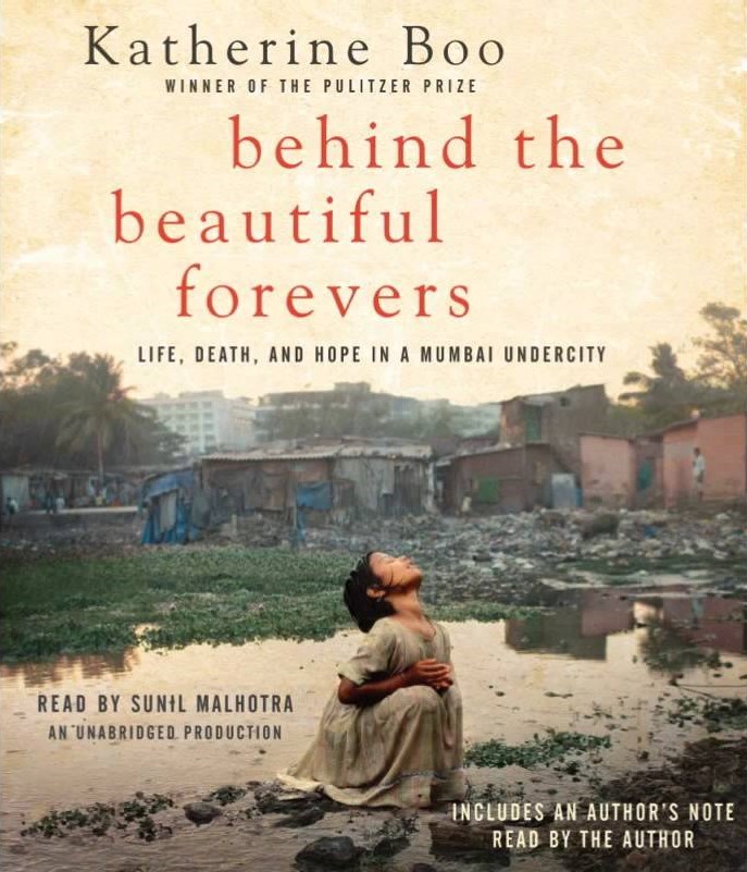 Cover image of Katherine Boo's 'Behind the Beautiful Forevers'