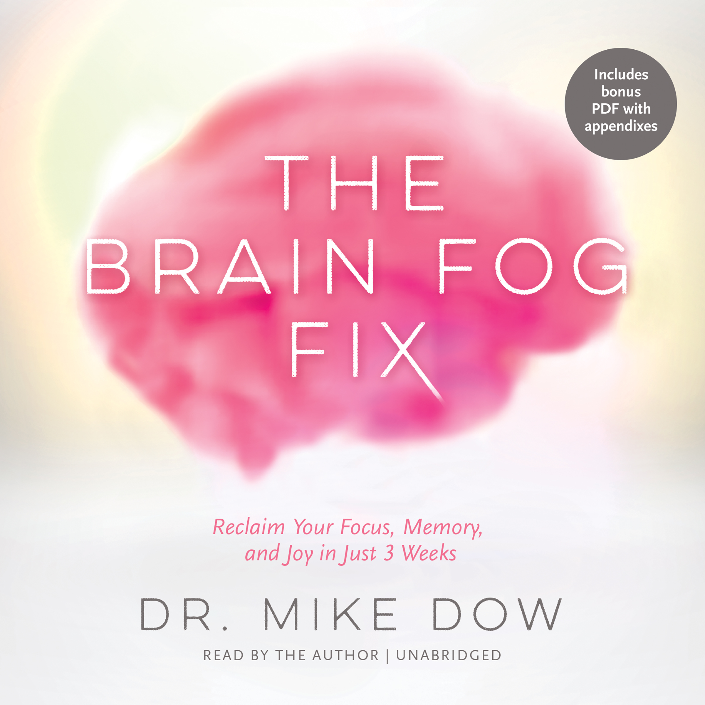 Cover image for Dr. Mike Dow's 'Brain Fog Fix'