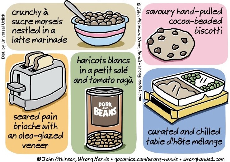 Cartoon about common food described with fancy culinary language