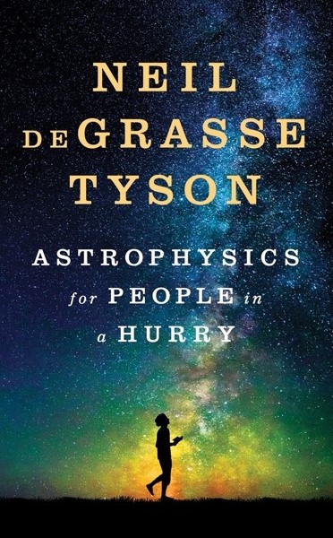 Cover image for 'Astrophysics for People in a Hurry'
