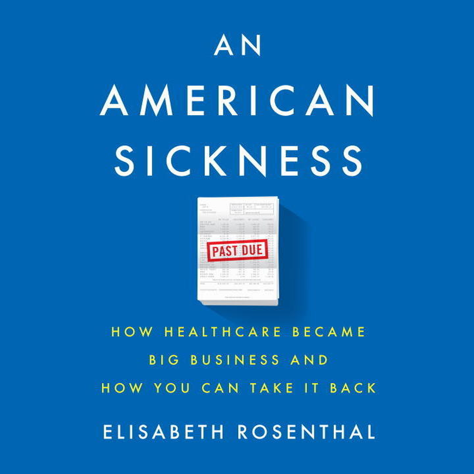 Cover image of the audiobook 'An American Sickness'