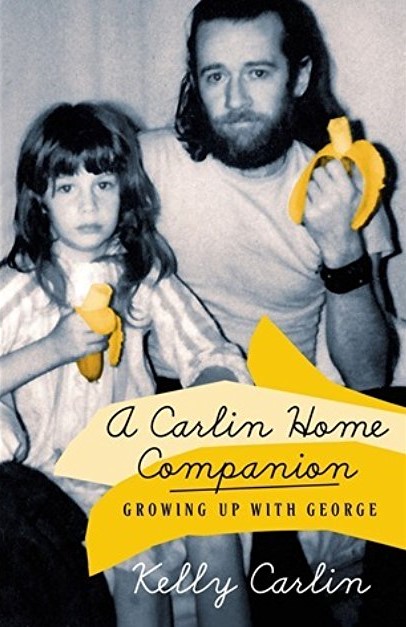 Cover image for Kelly Carlin's 'A Carlin Home Companion'