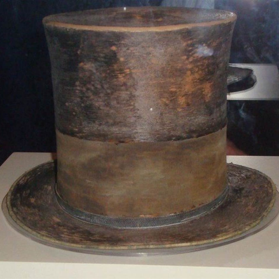The top hat worn by Abraham Lincoln the night he was shot