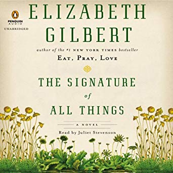 Cover image for Elizabeth Gilbert's 'The Signature of All Things'