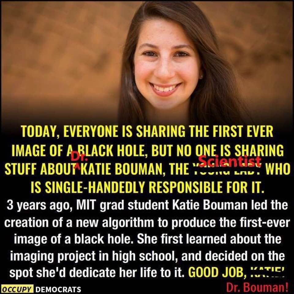 Meme about the contributions of Dr. Katie Bouman to producing the first-ever image of a black hole