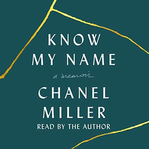 Cover of 'Know My Name,' a just-published book by the sexual assault survivor Chanel Miller