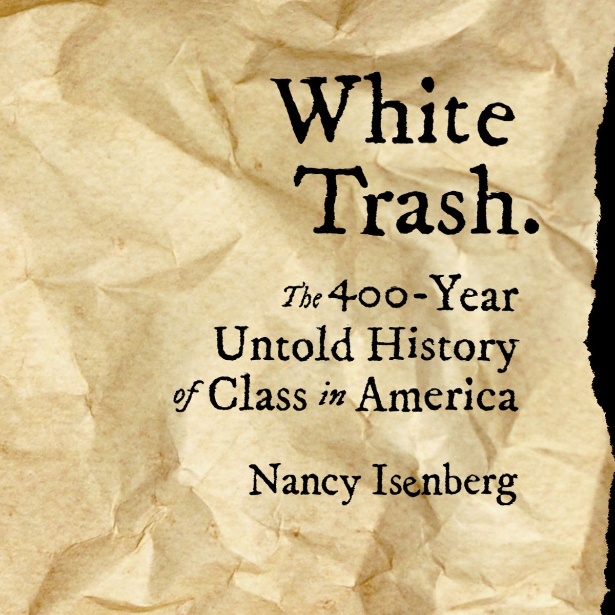 Cover image of the audiobook 'White Trash' by Nancy Isenberg