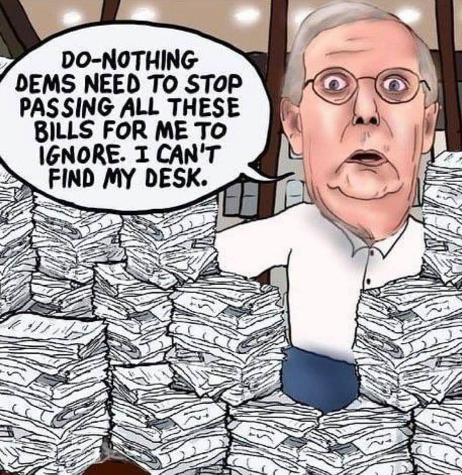 Cartoon about Mitch McConnell: 'Do-nothing Dems need to stop passing all these bills for me to ignore. I can't find my desk'
