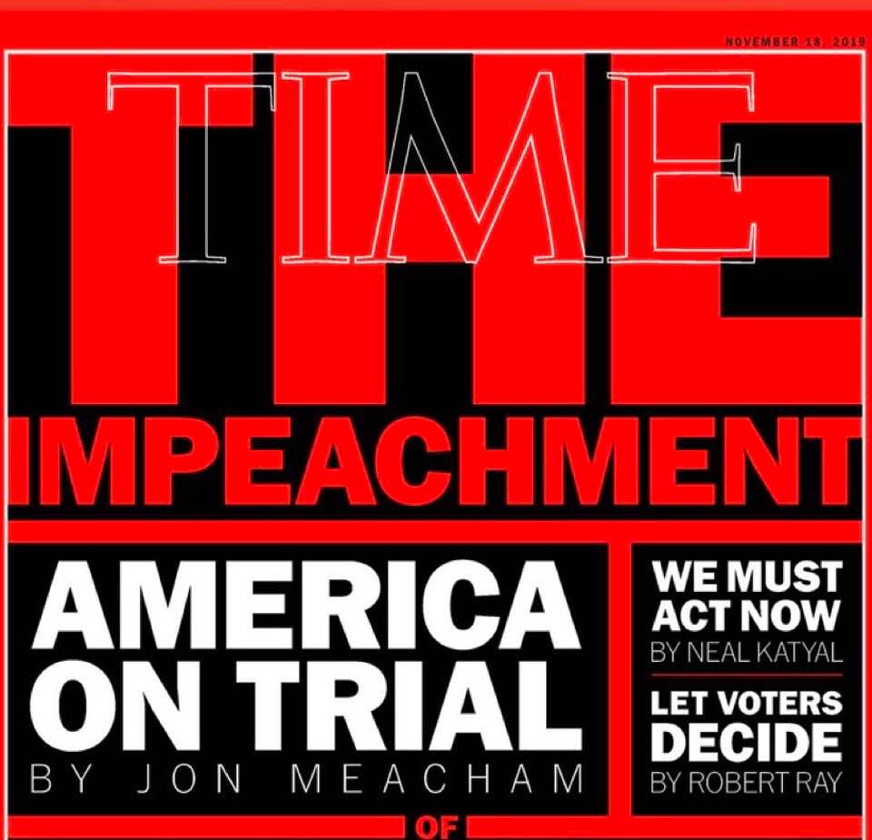 The impeachment of Donald Trump: Cover feature of Time magazine's November 18, 2019, issue