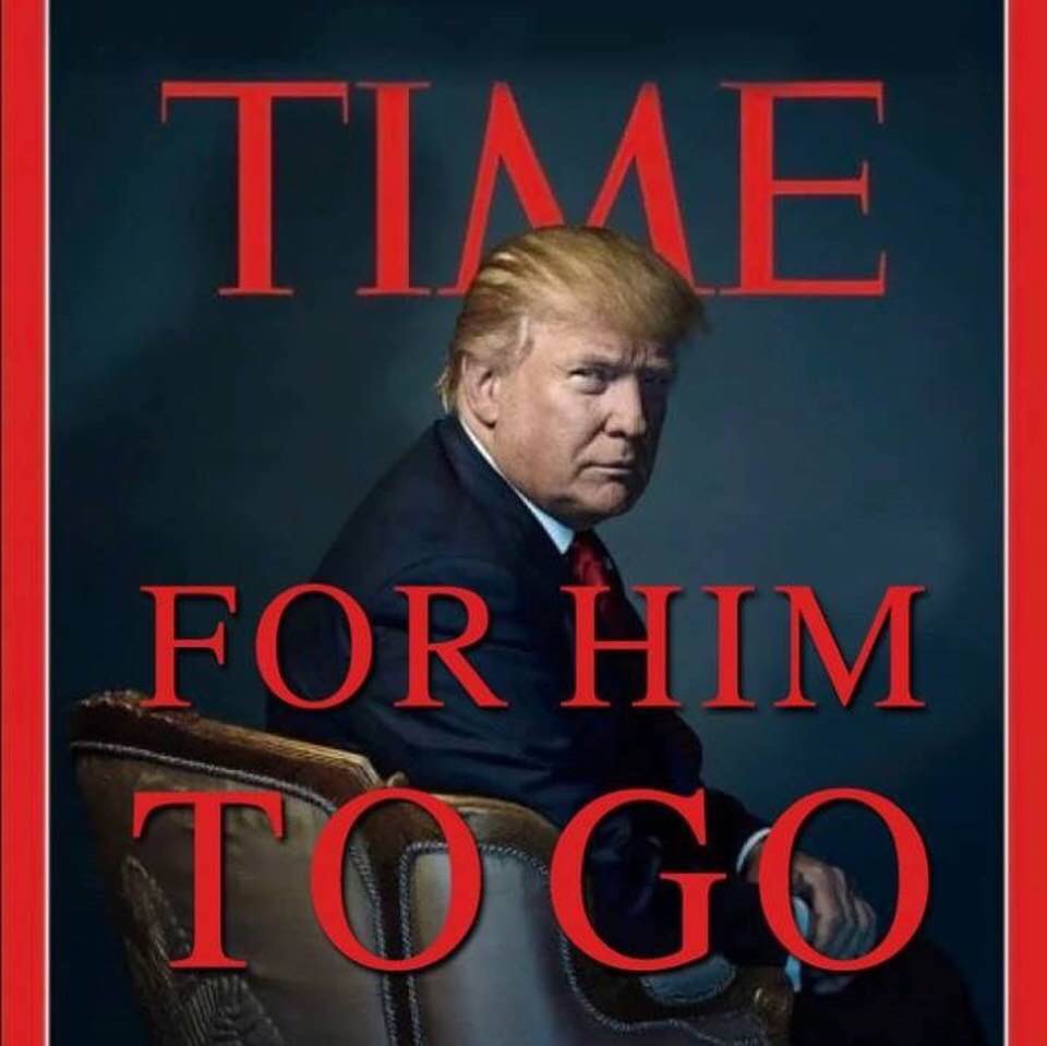 Memory, from November 30, 2018: Time magazine cover said 'Time for Trump to go,' but why is it taking so long?