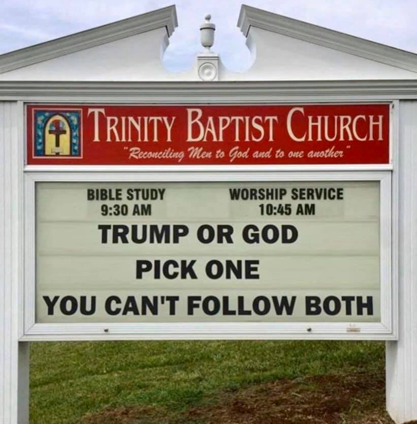 Church board sign: 'Trump or God. Pick one. You can't follow both.'