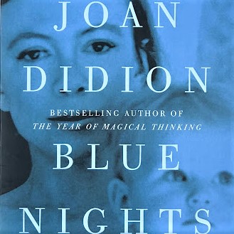 Cover image of Joan Didion's 'Blue Nights'