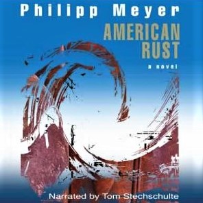 Cover image for Philipp Meyer's 'American Rust'