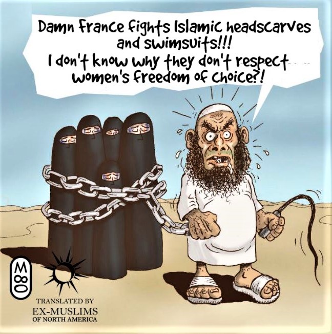 Cartoon: Those who arrest and flog women for showing some hair from under their headscarves complain that Westerners don't respect women's freedom to choose their clothing!