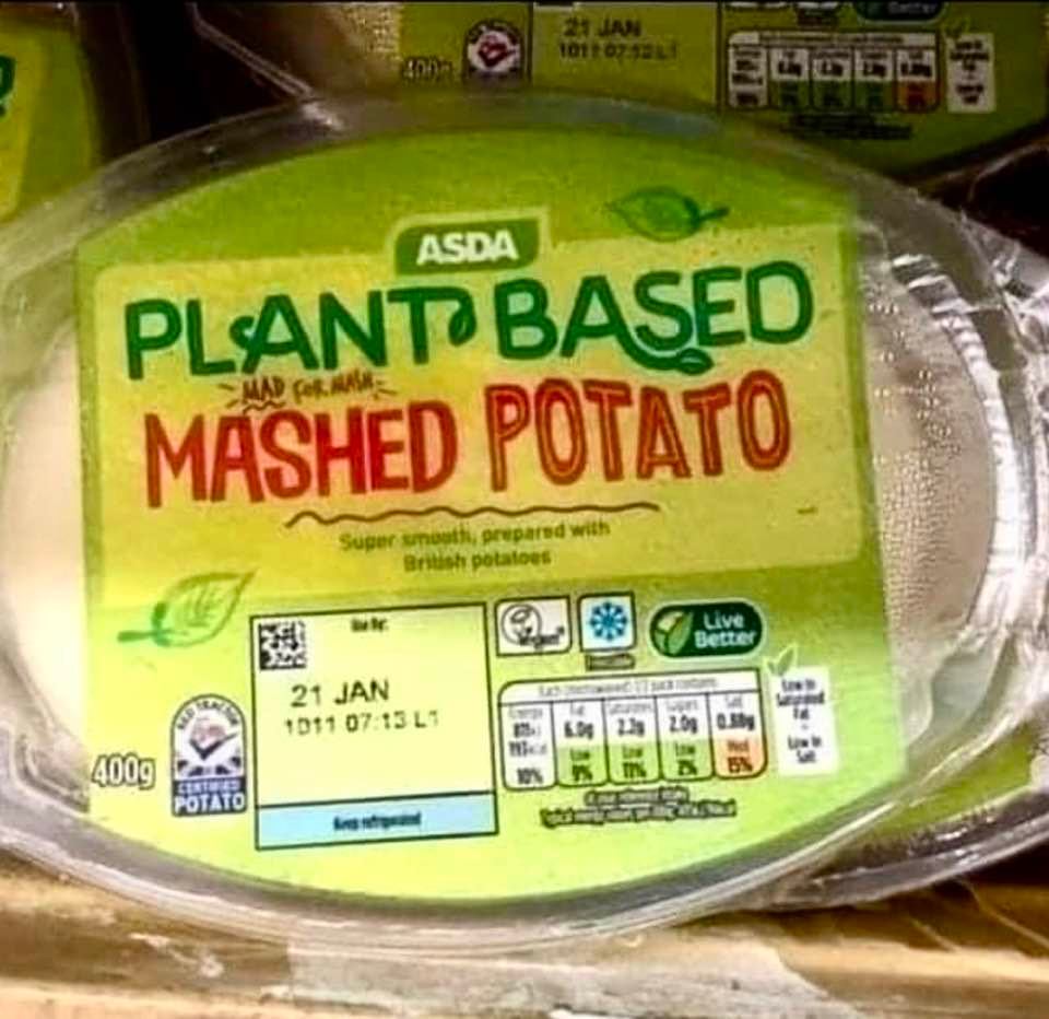 What's the world coming to? The health nuts won't even let us have our natural potatoes. They have to be plant-based!