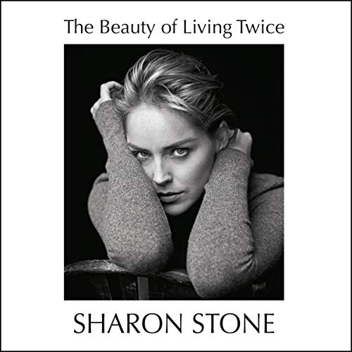 Cover image of Sharon Stone's 'The Beauty of Living Twice'