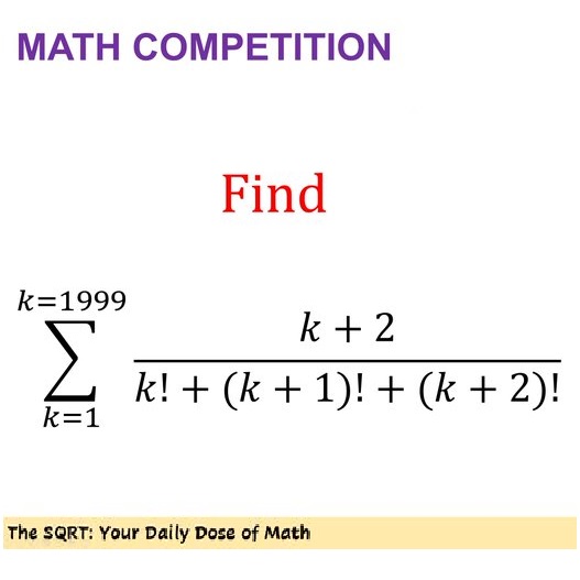 Math competition: Deriving the value of a factorial-based sum series