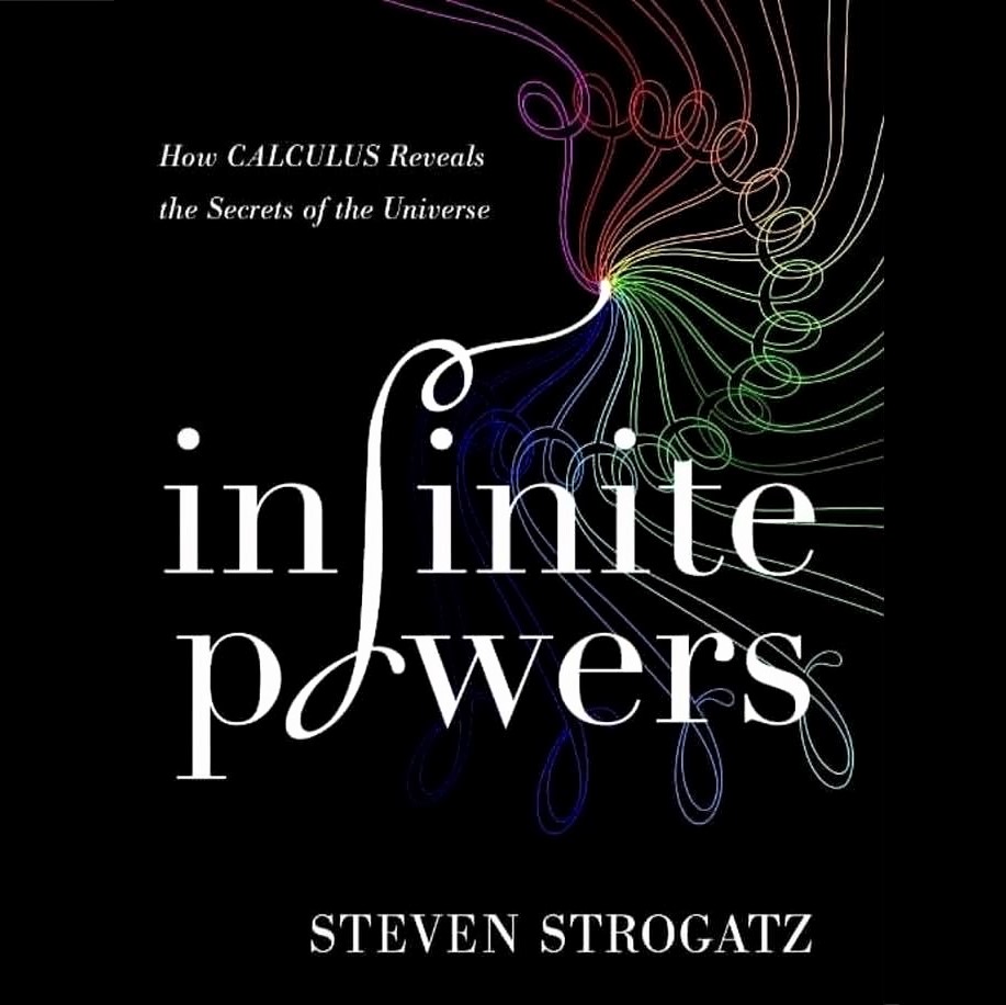Cover image of Steven Strogatz's 'Infinite Powers'