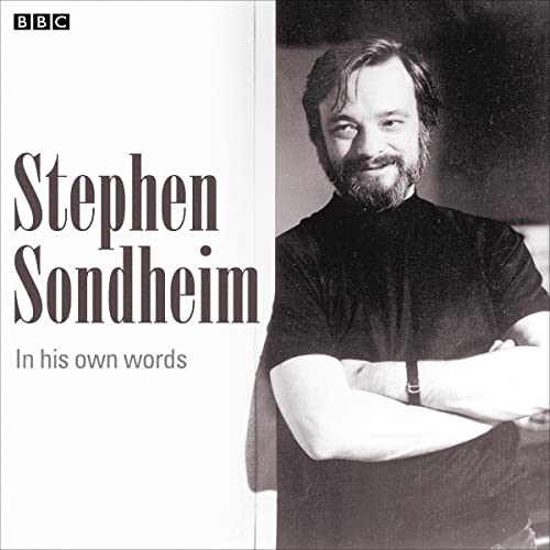 Cover image of the audiobook 'Stephen Sondheim in His Own Words'