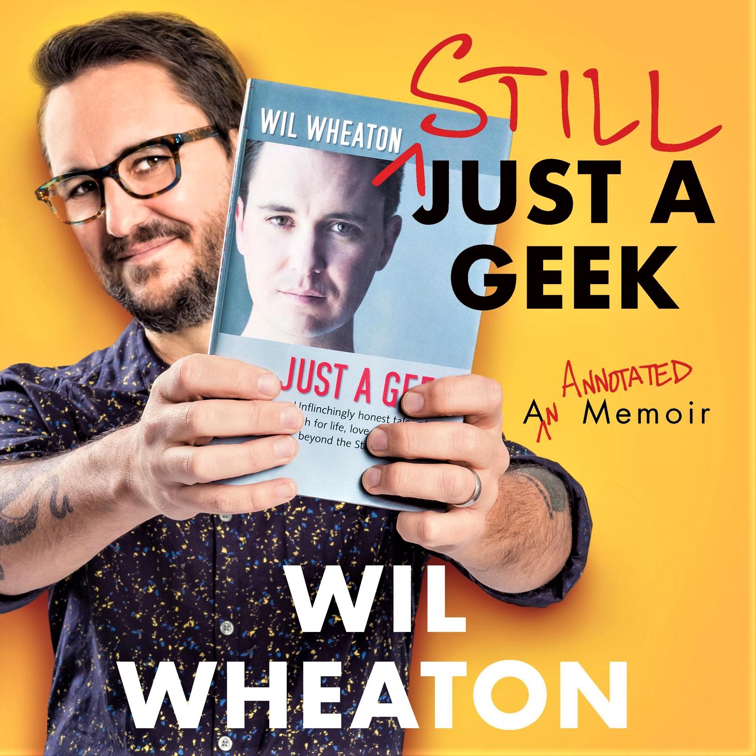 Cover image of Wil Wheaton's 'Still Just a Geek'