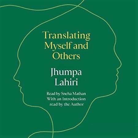 Cover image of Jhumpa Lahiri's 'Translating Myself and Others'