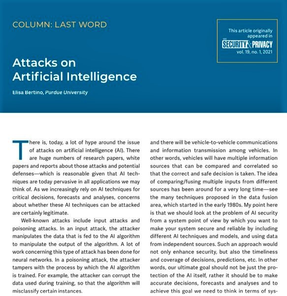 AI can be attacked to gain control or to modify the behavior of intelligent systems for nefarious purposes