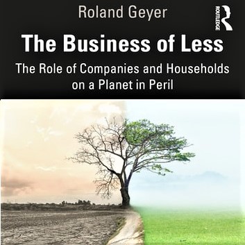 Cover image of Roland Geyer's'The Business of Less'