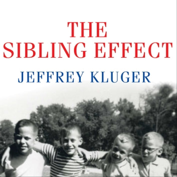 Cover image of Jeffrey Kluger's 'The Sibling Effect'