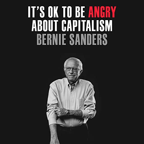 Cover image of Bernie Sanders' 'It's OK to Be Angry About Capitalism'
