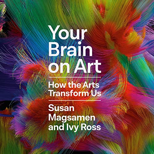 Cover image of Susan Magsamen's and Ivy Ross's 'Your Brain on Art'