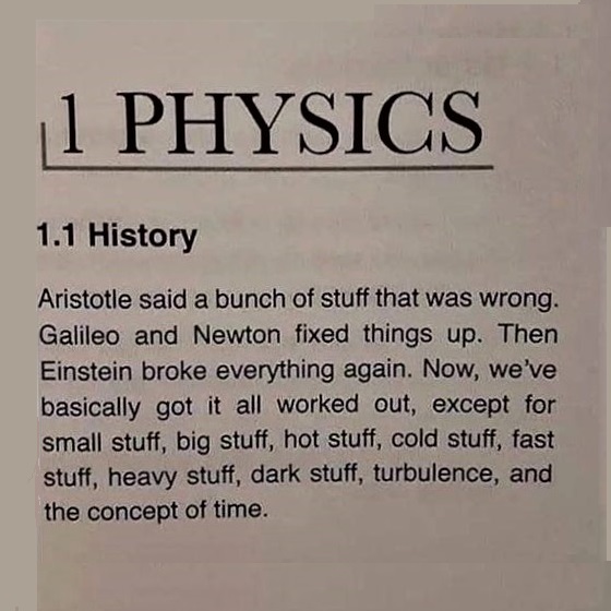The current status of physics: Humor, with a lot of truth