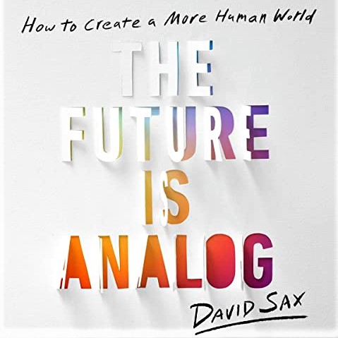 Cover image of David Sax's 'The Future is Analog'