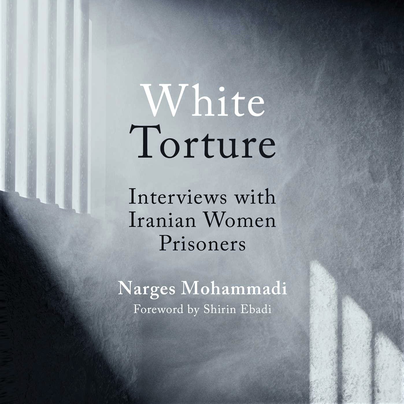 Cover image of Narges Mohammadi's 'White Torture'