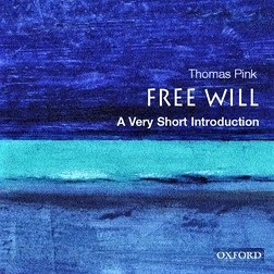 Cover image of Thomas Pink's Free Will