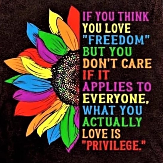 Meme: Do not confuse your love of privilege for the love of freedom