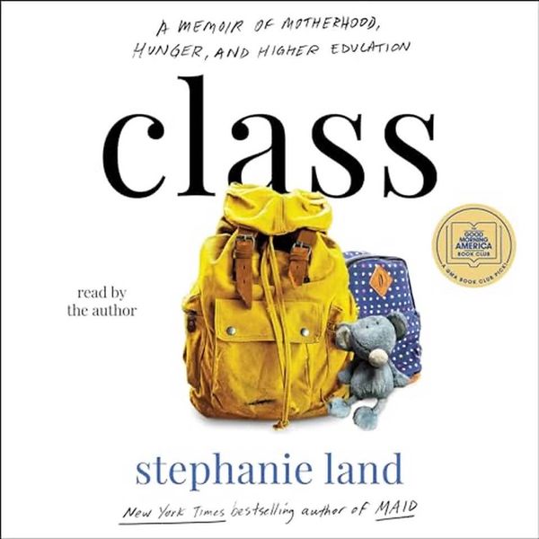 Cover image of Stephanie Land's 'Class'