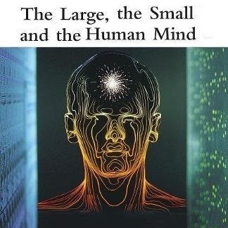 Cover image of Roger Penrose's 'The Large, the Small, and the Human Mind'