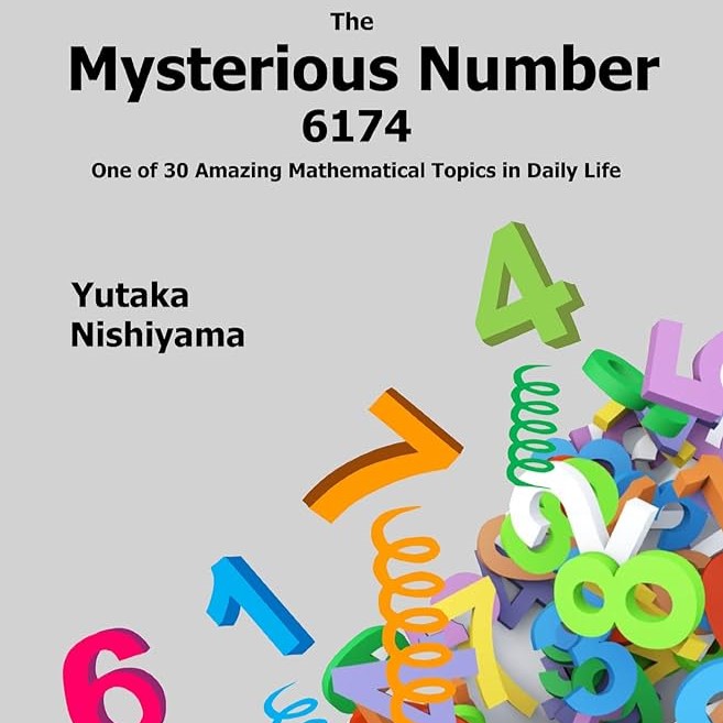 Cover image of Yutaka Nishiyama's 'The Mysterious Number 6174'