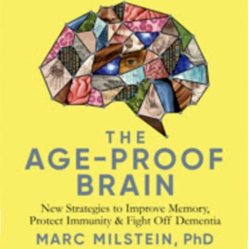 Webinar by Dr. Marc Milstein under the title 'The Age-Proof Brain'