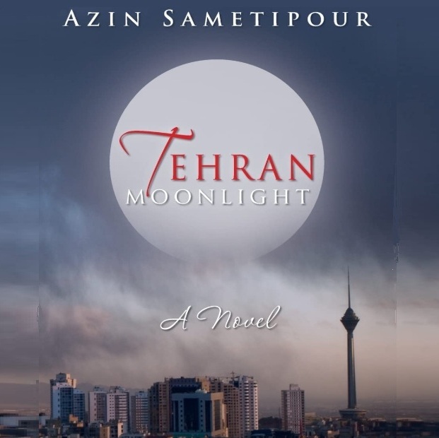 Cover image for Azin Sametipour's 'Tehran Moonlight'