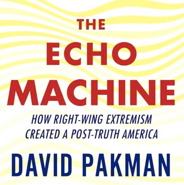 Cover image of David Pakman's 'The Echo Machine'