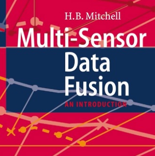 Cover image for Harvey B. Mitchell's 'Multi-Sensor Data Fusion'